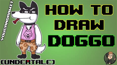 How To Draw Doggo From Undertale Youcandrawit ツ 1080p Hd Youtube