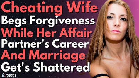cheating wife begs for forgiveness while her ap s career and marriage get shattered