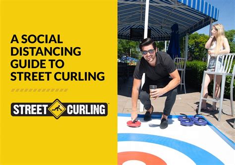 Social Distancing Games A Street Curling Guide Street Curling
