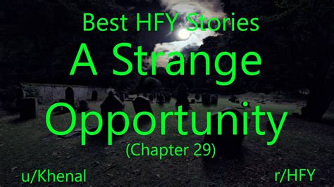 Best Hfy Reddit Stories A Strange Opportunity Chapter 29 Youtube