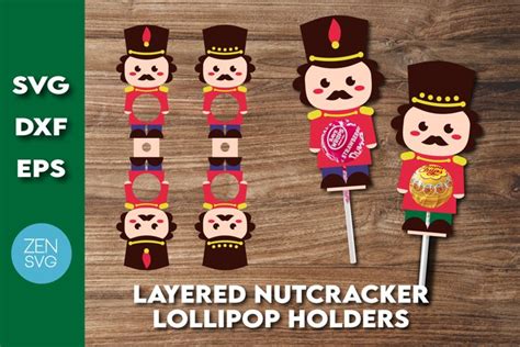 Nutcracker Lollipop Holder Cut File Layered Candy Holder