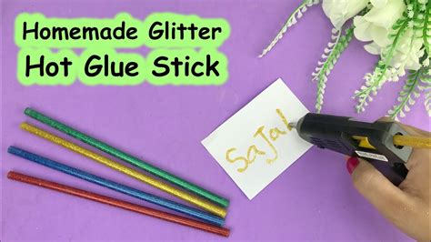 How To Make Glitter Glue Stick Homemade Glitter Glue Stick How To Make Hot Glue Glue Sajal S