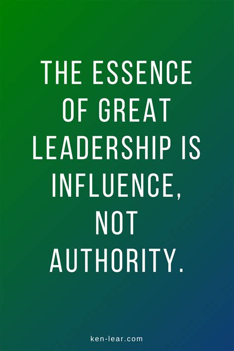 Auto homeowners motorcycle renters condo atv business. The essence of great leadership is influence, not authority. | Leadership quotes inspirational ...