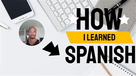 How I Learned Spanish Youtube