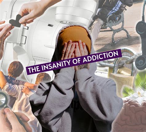 The Insanity Of Addiction And My Devotion To The Addicted Practical