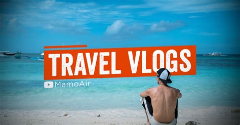 Travel Vlogs