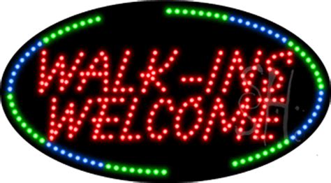 Walks Ins Welcome Animated Led Sign Walk Ins Welcome Led Signs