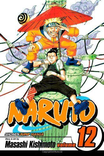 Naruto Vol 12 The Great Flight Masashi Kishimoto 9781421502427