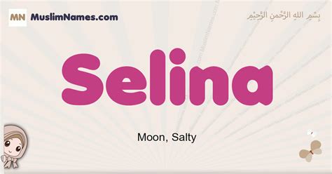 Selina Meaning Arabic Muslim Name Selina Meaning