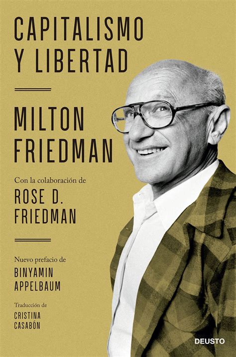 Capitalismo Y Libertad En El Pensamiento De Hayek Y Friedman