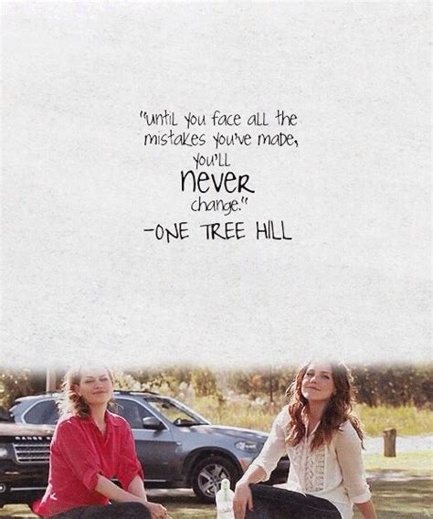 One Tree Hill Inspirational Quotes My Quotes