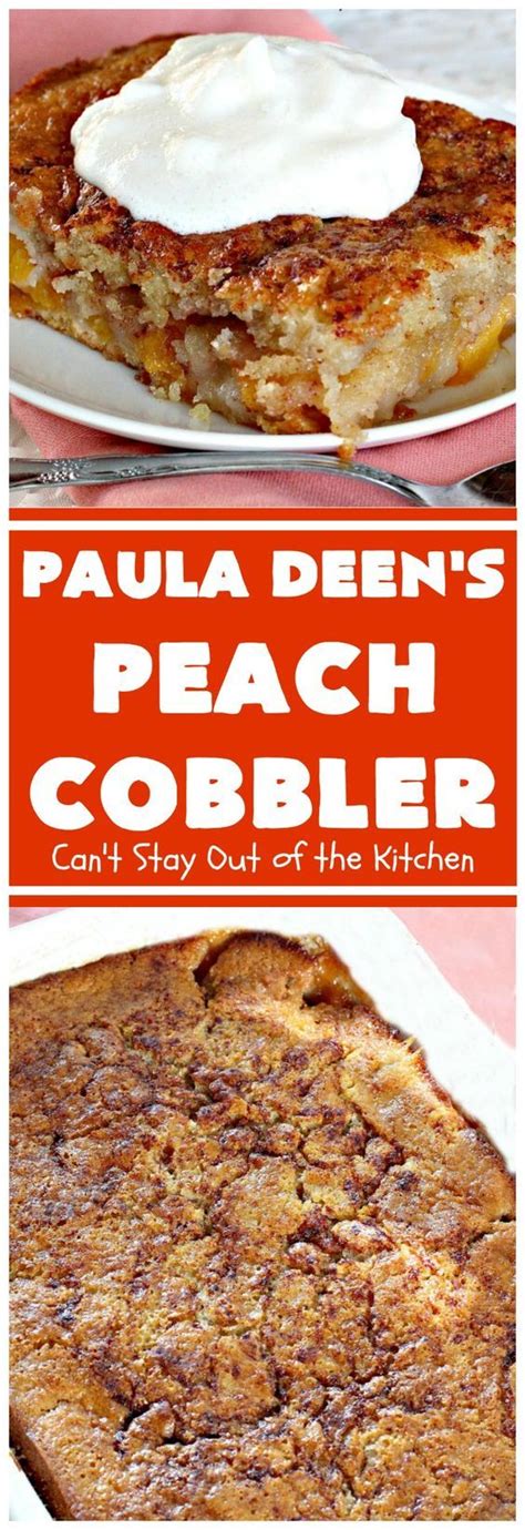 4 cups peeled sliced peaches; Paula Deen's Peach Cobbler | Recipe | Peach cobblers ...