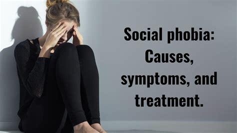 Social Phobia Causes Symptoms And Treatment Meltblogs