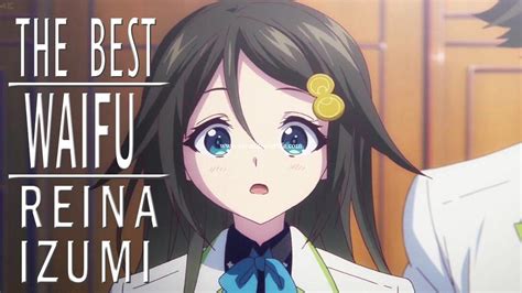 The Best Waifu Reina Izumi