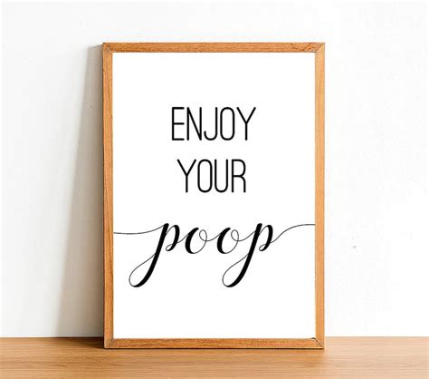 Enjoy Your Poop Bathroom Poster Print Satin Paper Toilet Etsy
