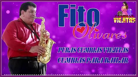 Fito Olivares Y Su Grupo Youtube