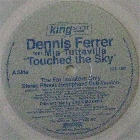 Dennis Ferrer Feat Mia Tuttavilla Touched The Sky New Us Remixes