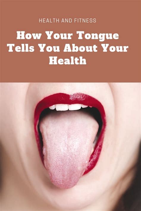 How Your Tongue Tells You About Your Health Health And Fitness Tips