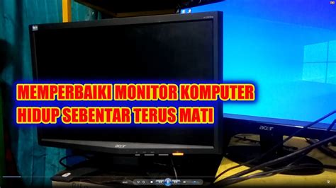 Setelah diperiksa, ternyata arus pada kondisi normal. MUDAH BANGET MEMPERBAIKI MONITOR PC HIDUP SEBENTAR TERUS ...