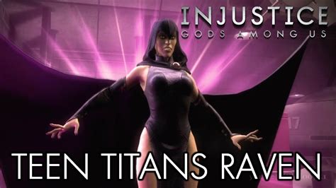 Injustice Gods Among Us Teen Titans Raven Gameplay Teen Titans Dlc