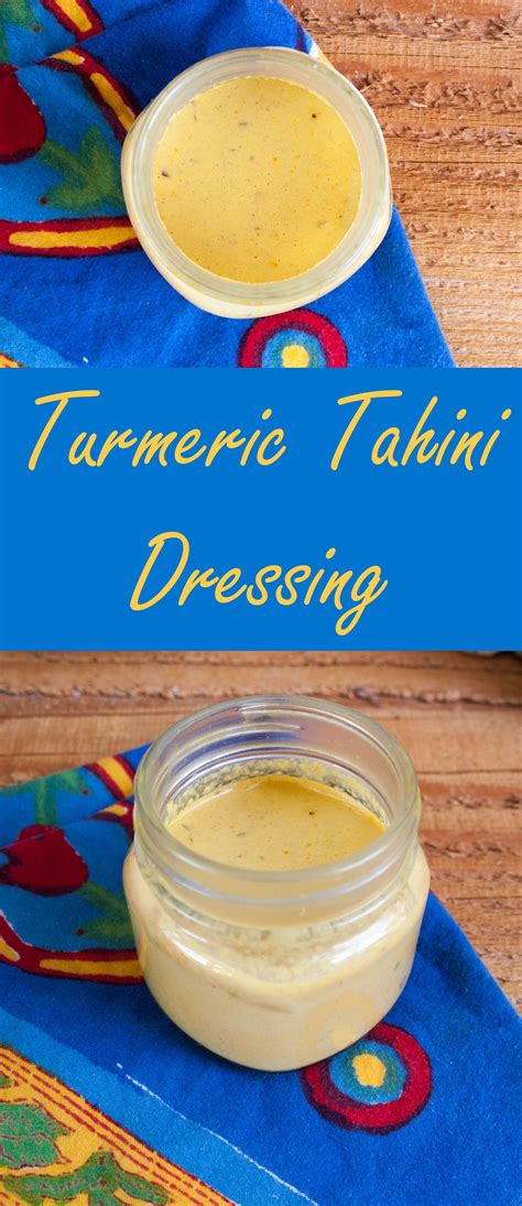 Turmeric Tahini Dressing This Savory Dressing Is Really Versatile It