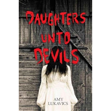 Daughters Unto Devils By Amy Lukavics — Reviews Discussion Bookclubs Lists