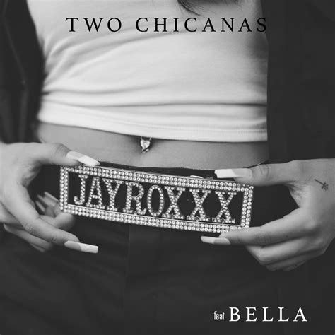 jay roxxx two chicanas lyrics genius lyrics