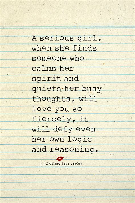 A Serious Girl Will Love You Fiercely Inspirational Quotes Life