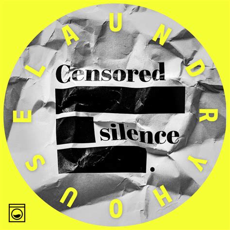 Censored Silence Single By Laundry House Spotify