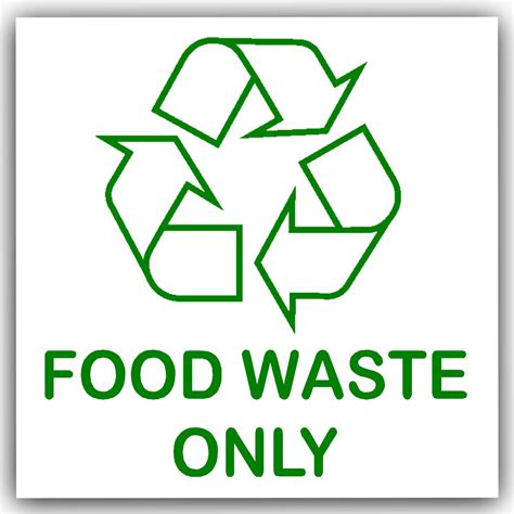 Buy Food Waste Only Recycling Bin Adhesive Sticker Recycle Logo Sign