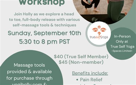 Self Massage And Myofascial Release Workshop W Holly True Self Yoga