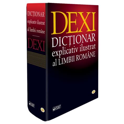 Dictionar Explicativ Ilustrat Al Limbii Romane Dexi