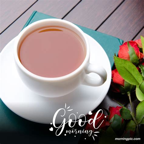 100 Beautiful Good Morning Tea Images Morning With Tea 2023