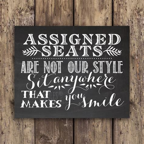 Assigned Seats Are Not Our Style Sit Anywhere That Makes You Etsy