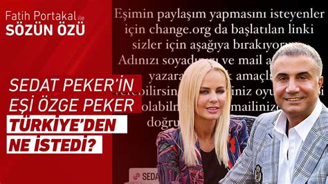 Sedat Peker in Eşi Özge Peker Türkiye den Ne İstedi YouTube