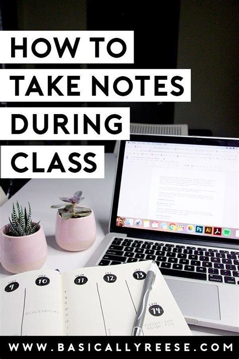 How To Take Notes During Class Reese Regan College Note Taking Note