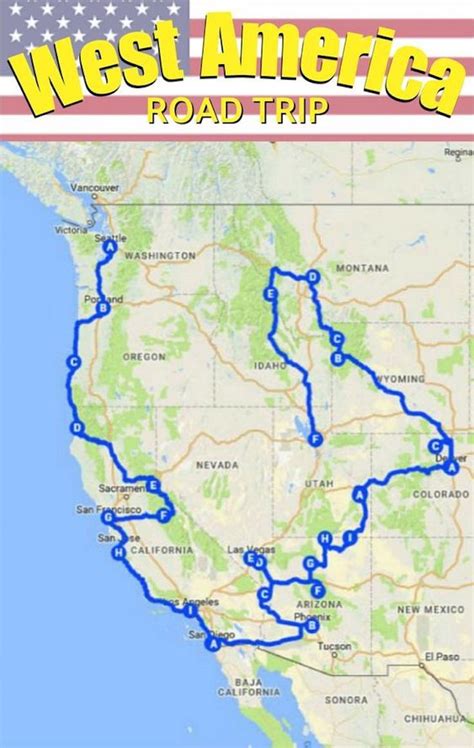 Best West America Road Trip Route In 2020 Road Trip Routes Road Trip