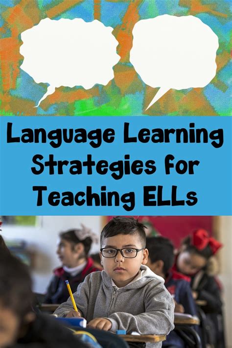 Language Learning Strategies For Teaching Ells A World Of Language