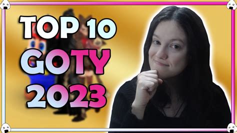 Resubido Top 10 Mejores Videojuegos De 2023 Goty 2023 Youtube