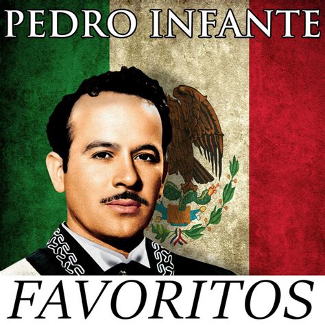 Amorcito Corazón A Song By Pedro Infante On Spotify
