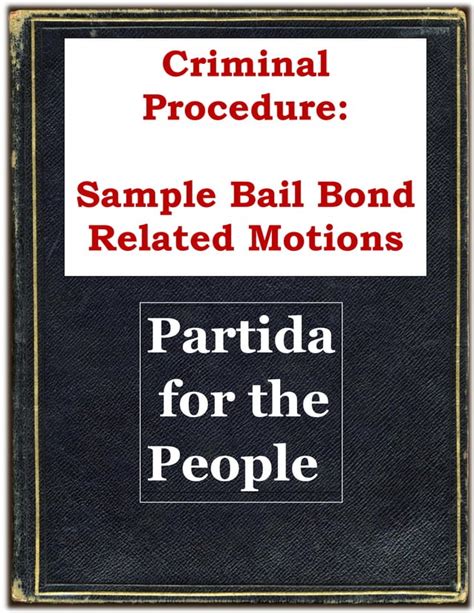 Sample Bail Bond Related Criminal Law Motions