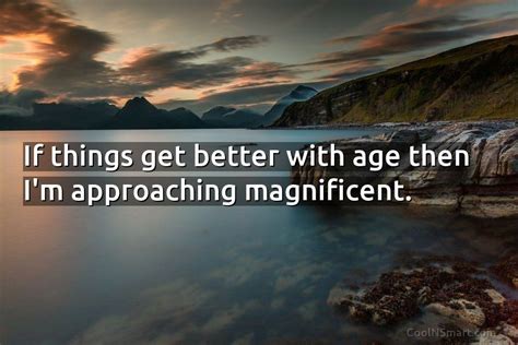 Age Quotes Sayings About Aging Coolnsmart