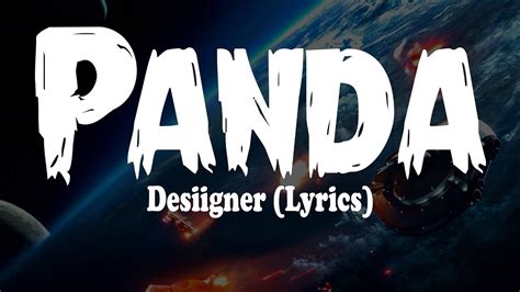 Desiigner Panda Lyrics Youtube