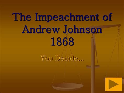 Stanton, republicans were able to secure a of the eleven articles of impeachment, nine have to do with the tenure of office act and the removal of. PPT - The Impeachment of Andrew Johnson 1868 PowerPoint ...