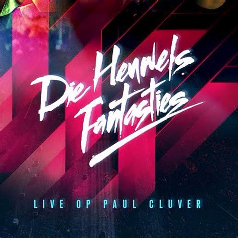 Live Op Paul Cluver Album By Die Heuwels Fantasties Spotify