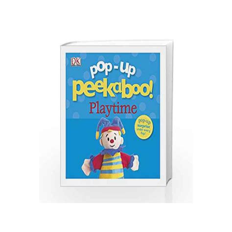 Pop Up Peekaboo Playtime By Dk Buy Online Pop Up Peekaboo Playtime Book At Best Price In India