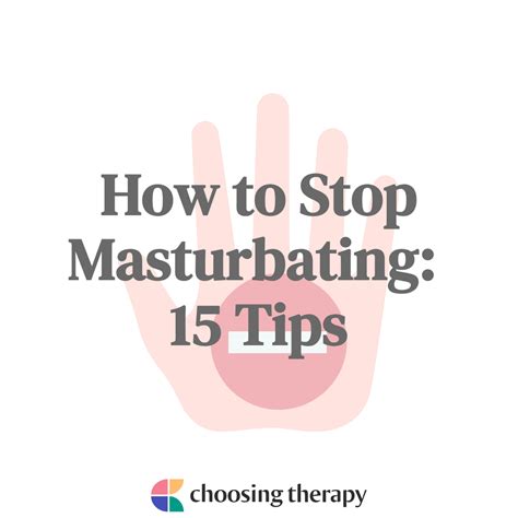 How To Stop Masturbating 15 Tips