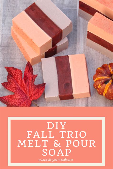 Fall Trio A Beautiful And Luxurious Melt And Pour Autumn Soap