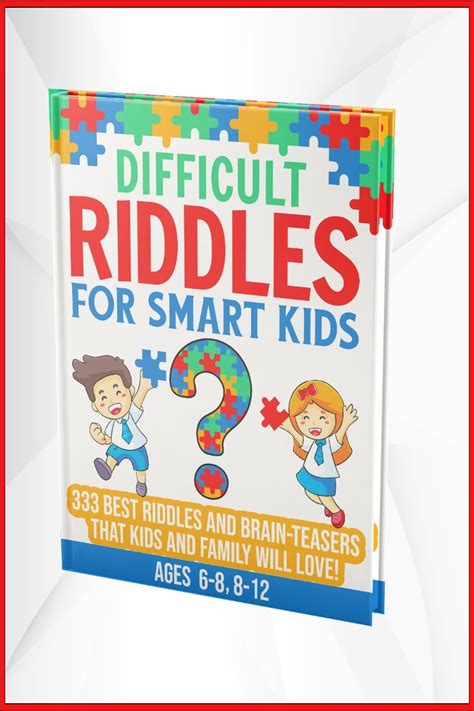 Difficult Riddles For Smart Kids 333 Best Riddles And Brain Teasers