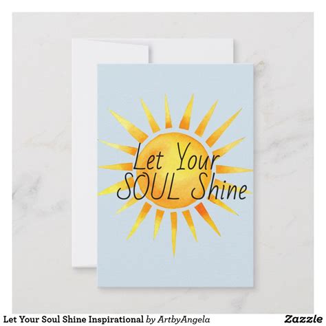 Let Your Soul Shine Inspirational Card Soul Shine Inspirational